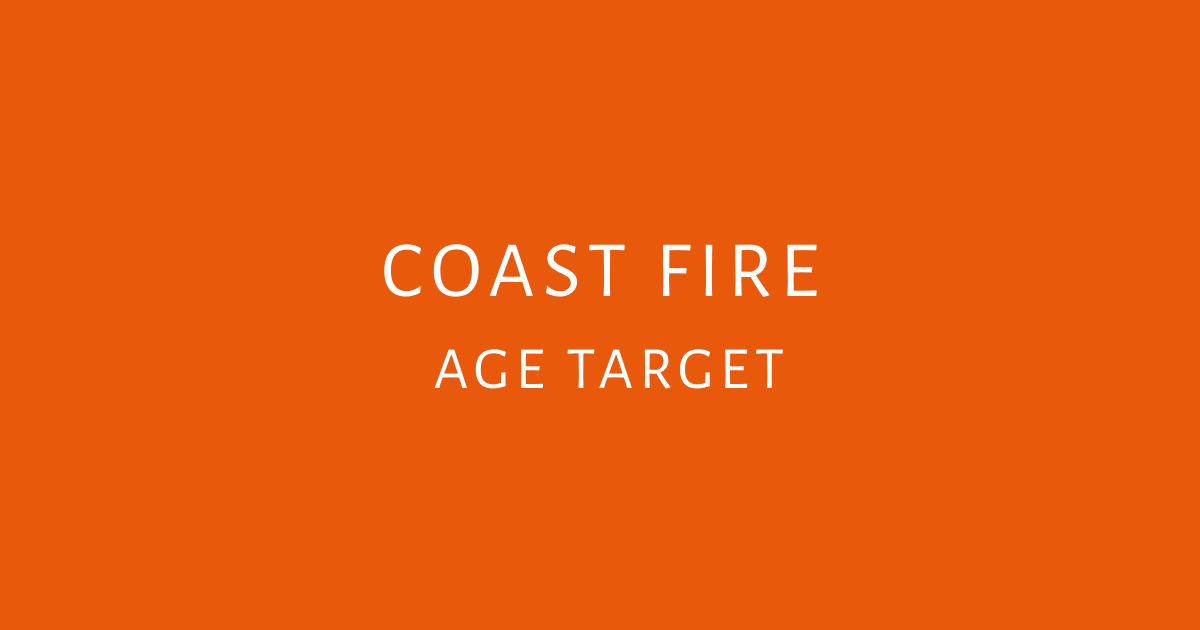 coast fire calculation showing required investment amount by age for early retirement