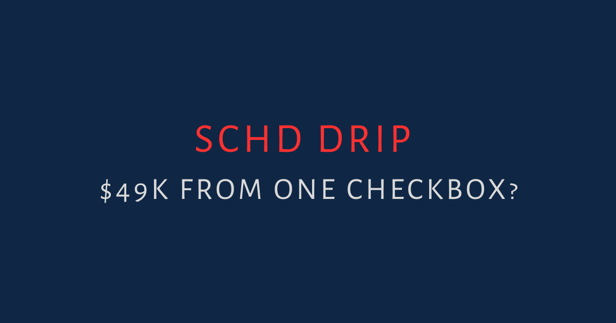 SCHD dividend reinvestment calculator showing DRIP vs no-DRIP growth comparison